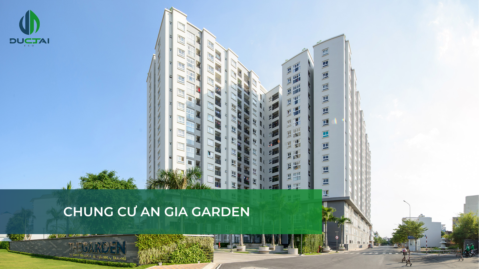 Chung cư An Gia Garden - Môi trường Đức Tài