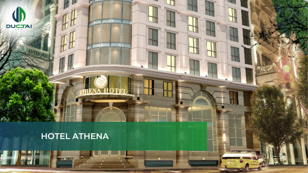 Khách sạn Athena - Môi trường đức tài
